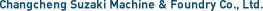 Changcheng Suzaki Machine & Foundry Co., Ltd.